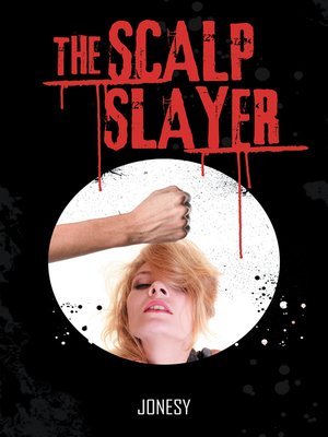 cover image of The Scalp Slayer
